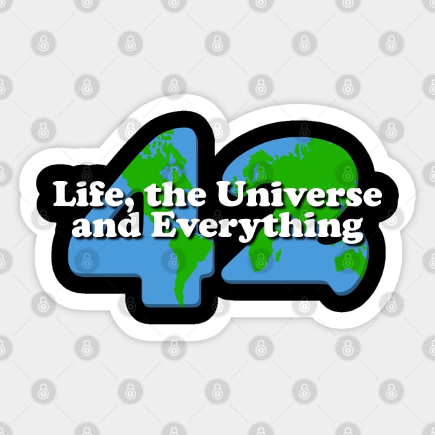 Life, the Universe and Everything Sticker by Stupiditee